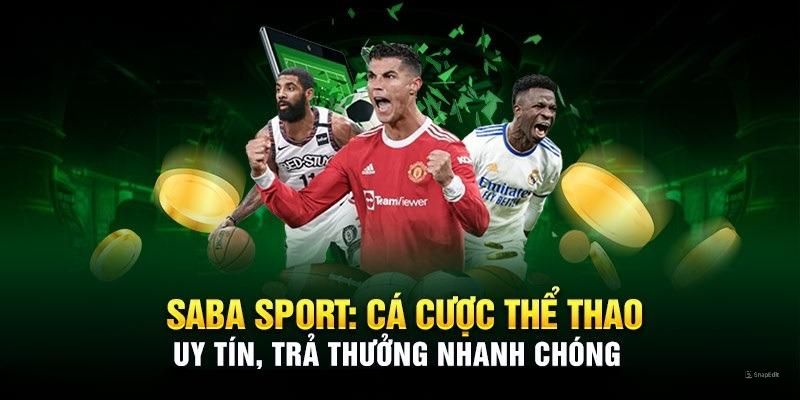 Saba Sport sở hữu nhiều ưu điểm nổi bật thu hút đông đảo người chơi