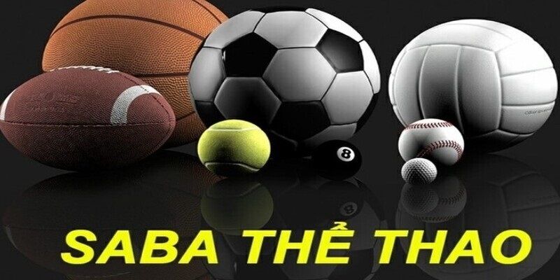 Số lượng kèo cược cực kỳ đa dạng tại Saba Sport