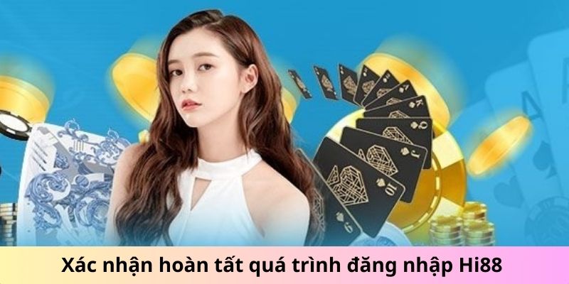 Xác nhận hoàn tất quá trình đăng nhập