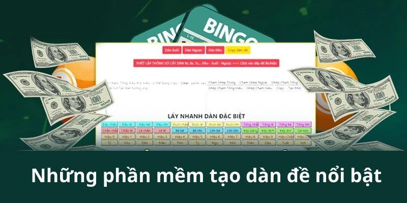 Những phần mềm tạo dàn đề nổi bật